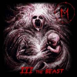 Madness Of Sorrow : III: The Beast